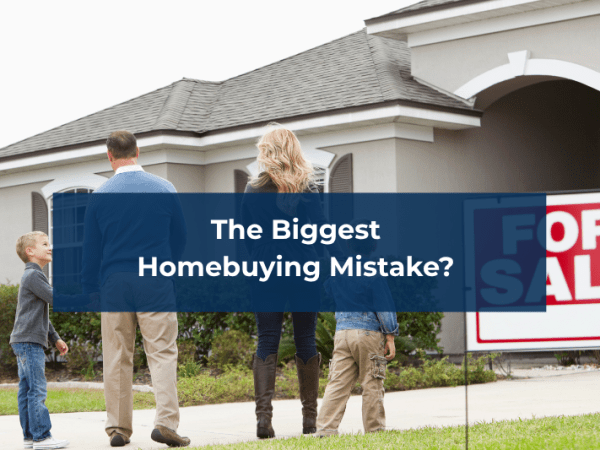 The Biggest Homebuying Mistake? Waiting Too Long to Get&nbsp;Pre-Approved